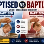 baptised or baptized