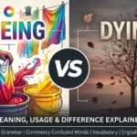 dyeing or dying