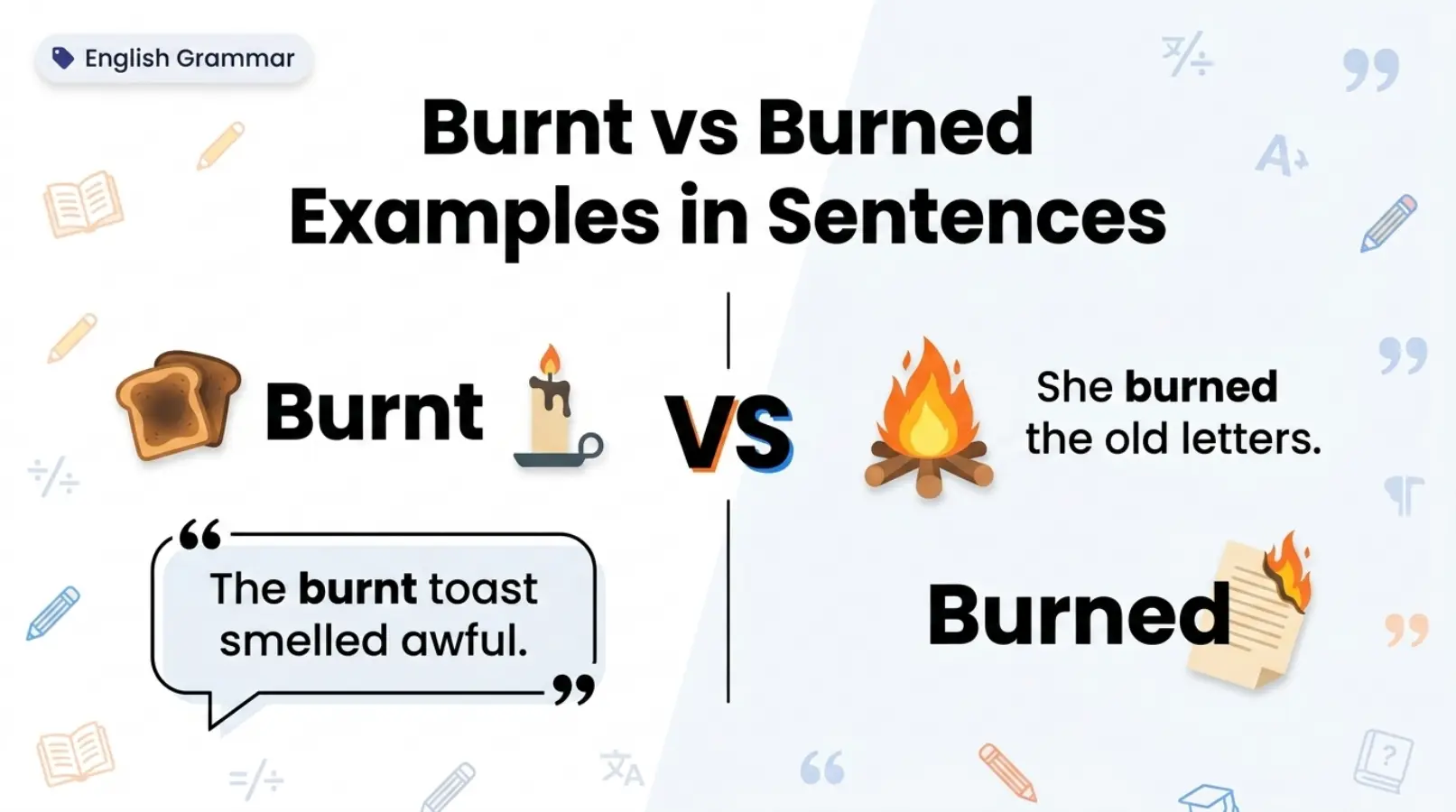 Burnt vs Burned Examples in Sentences