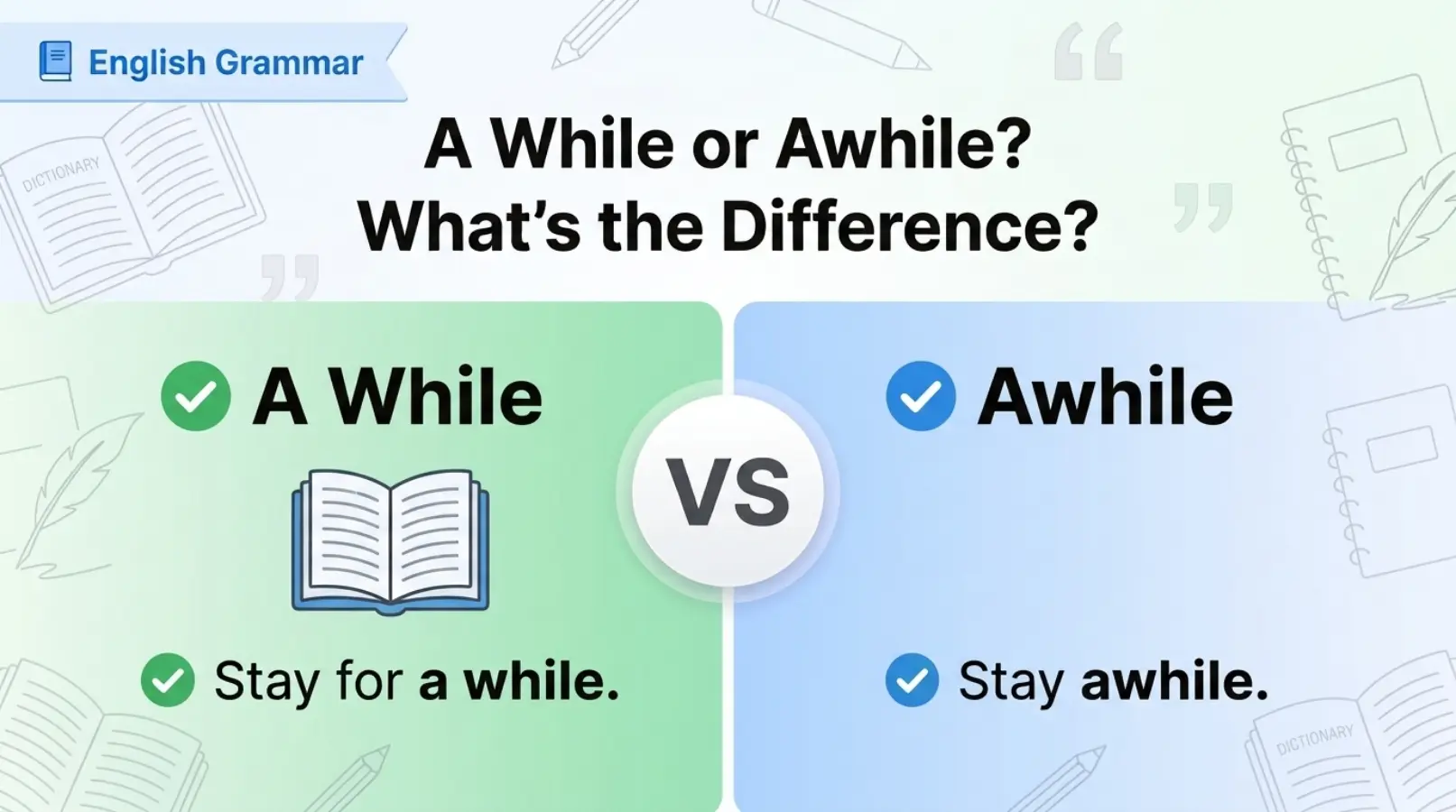 A While or Awhile: What's the Difference?