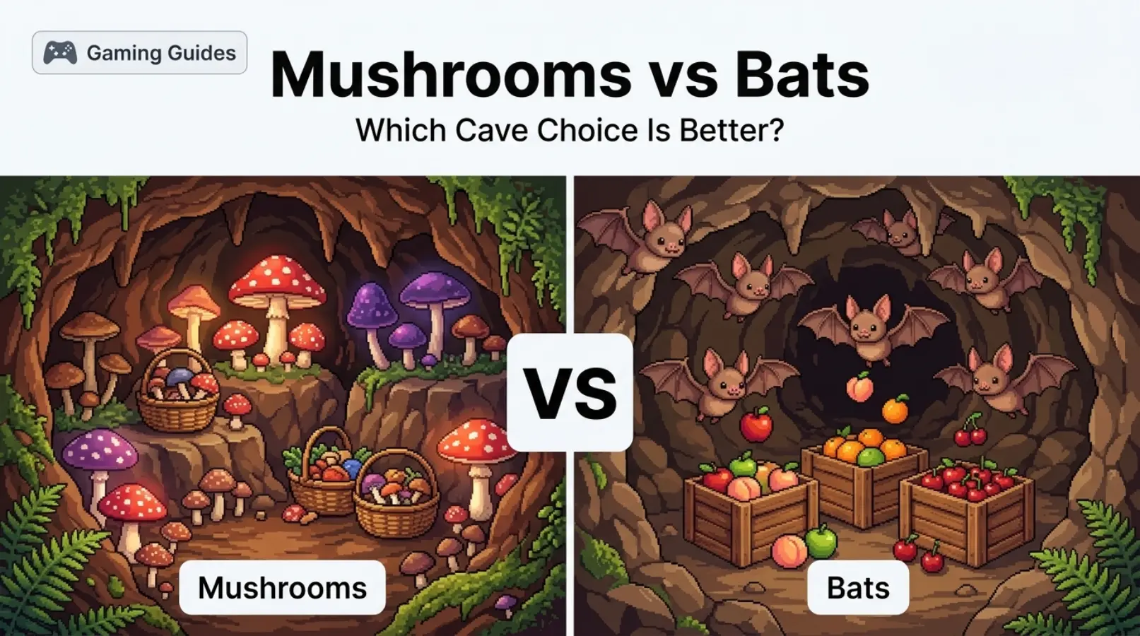Mushrooms vs Bats Stardew Comparison