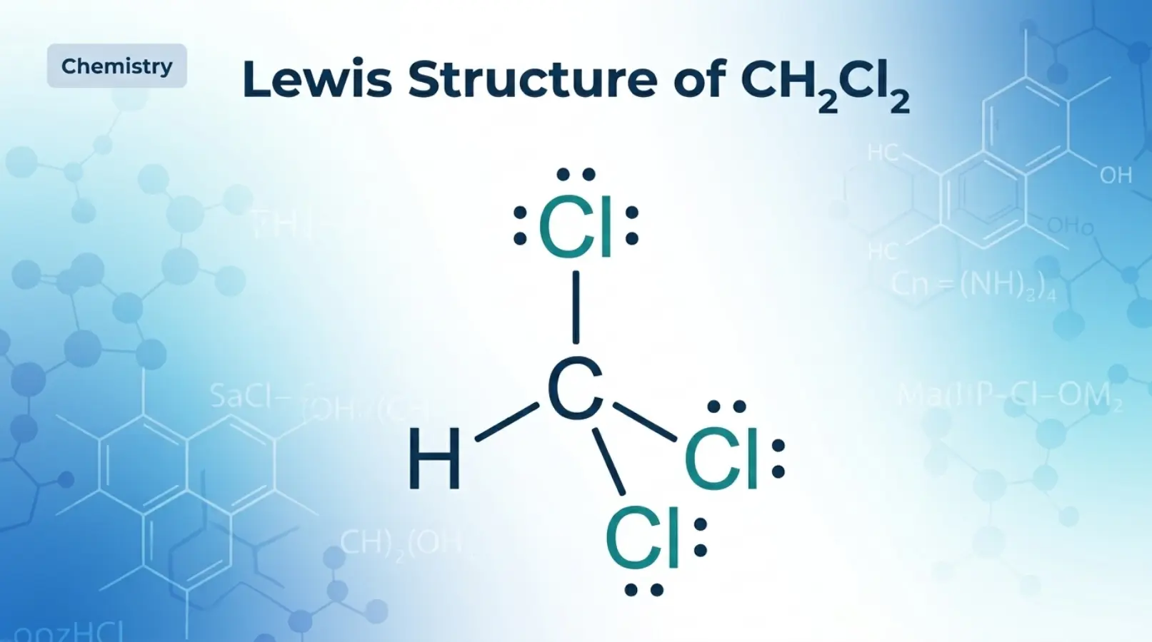 Lewis Structure of CH2Cl2