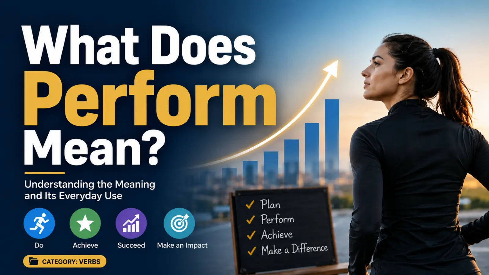 What Does Perform Mean?