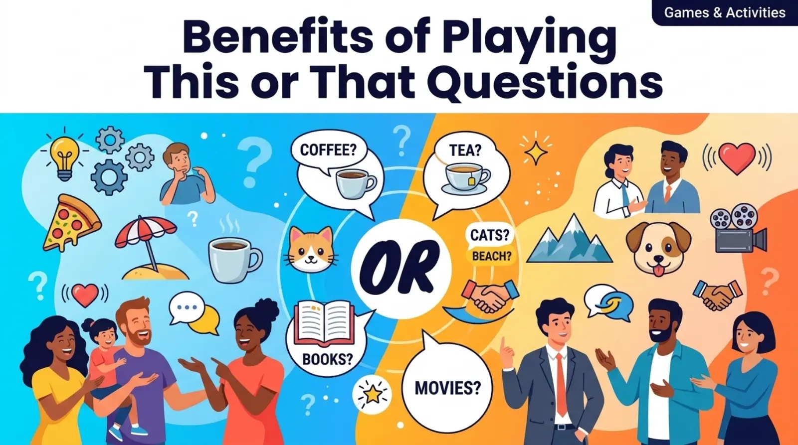 Benefits of Playing This or That Questions