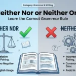 Neither Nor or Neither Or