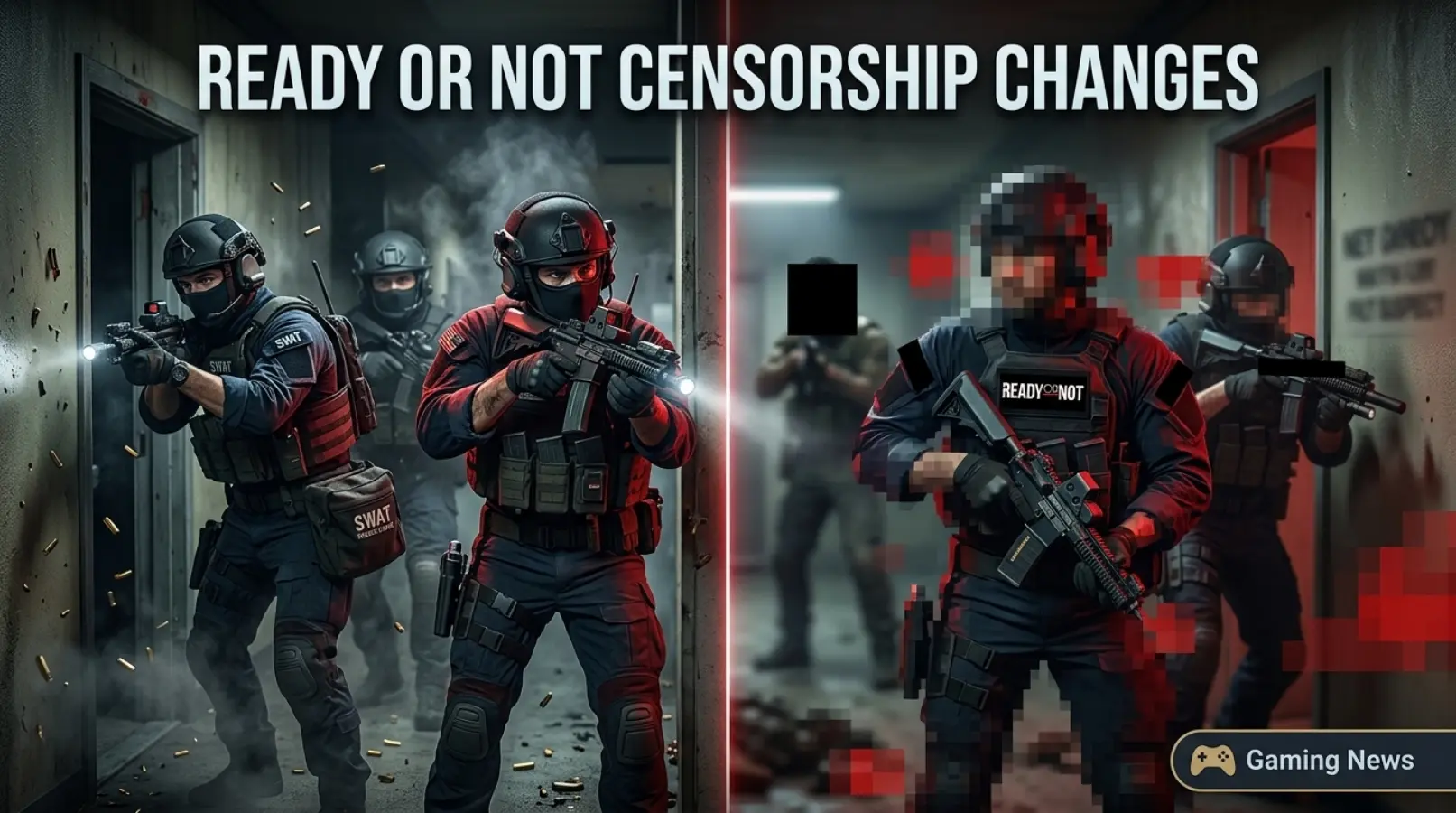 Ready or Not Censorship Changes
