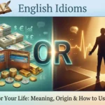 your money or your life
